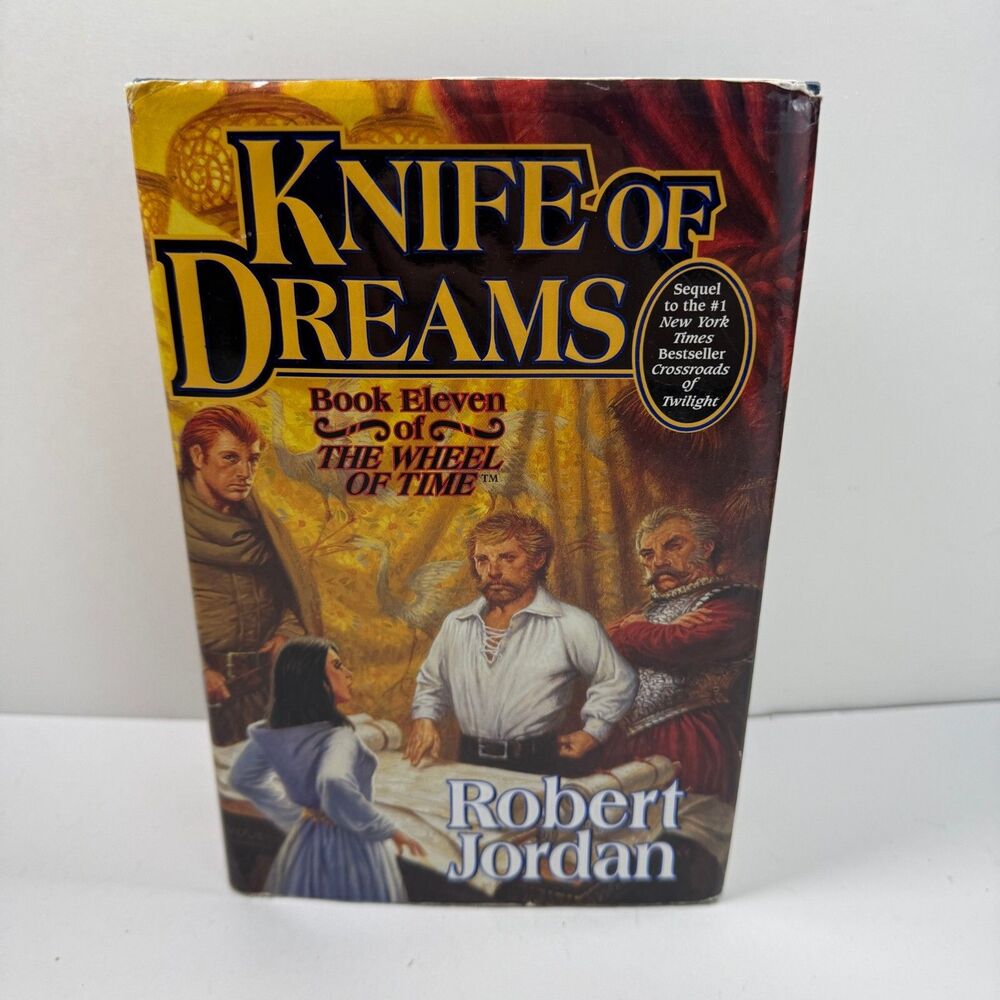 Knife of Dreams Book 11 The Wheel of Time 1st Edition Robert Jordan HC TOR